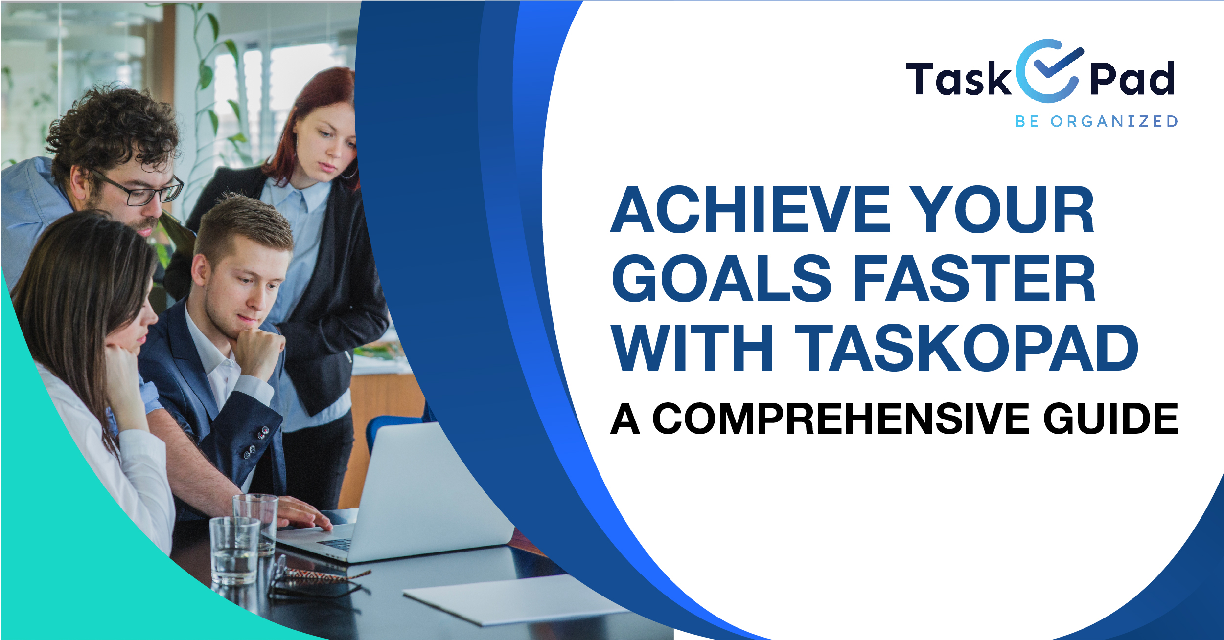Achieve Your Goals with TaskOPad: A Comprehensive Guide