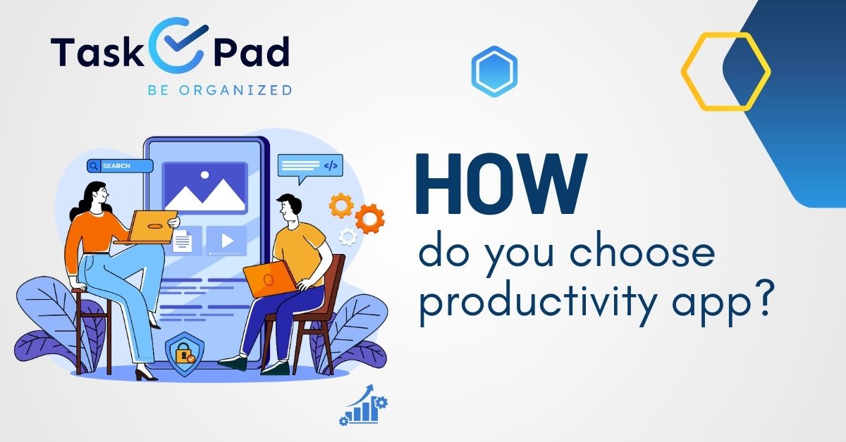 How do you choose productivity app