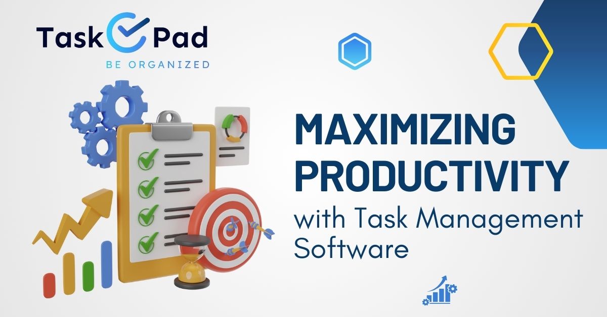 Maximizing Productivity with Task Management Software